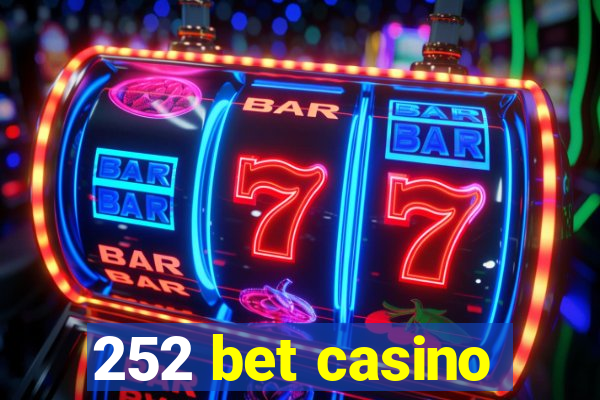 252 bet casino